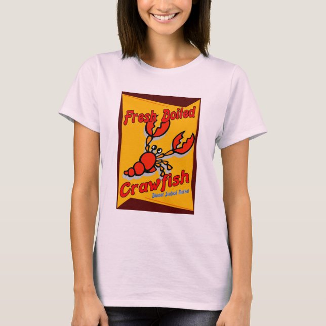 Crawfish, frisch gekocht T-Shirt (Vorderseite)