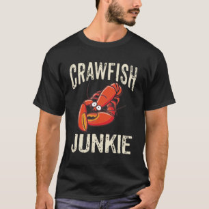 Crawfish Junkie T - Shirt