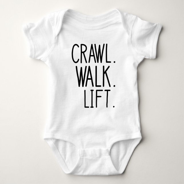 Crawl Walk Lift Baby - Workout Baby Strampler (Vorderseite)