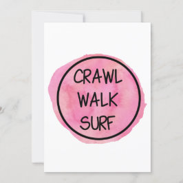 Crawl Walk Surf mit rosa Design Einladung
