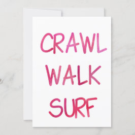 Crawl Walk Surf mit rosa Schriftart Einladung