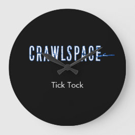 Crawlspace Uhr