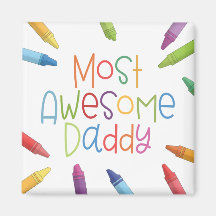 Crayons most Phantastisch Daddy Typografy | Magnet