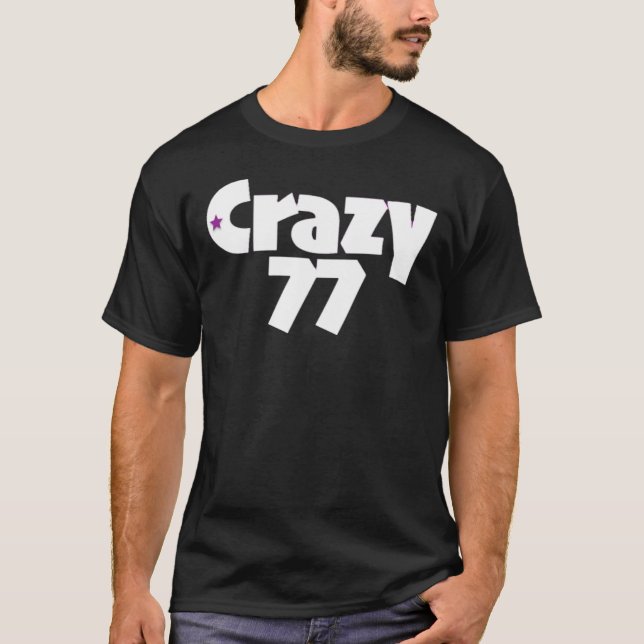 Crazy 77 Print Novelty T-Shirt (Vorderseite)