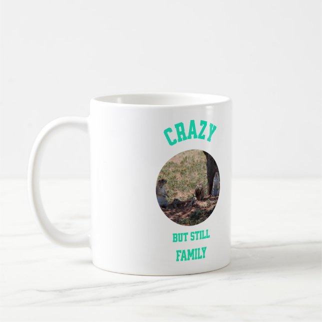 Crazy aber Still Family Kaffeetasse (Links)