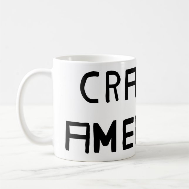 CRAZY-AMERIKANISCHE TASSE (Links)