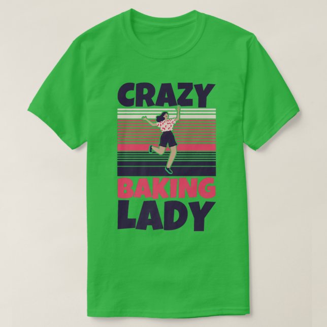 Crazy Baking lady   T-Shirt (Design vorne)