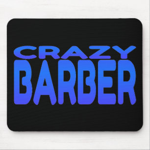Crazy Barber Mousepad