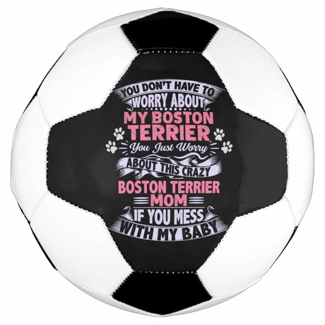 Crazy "Boston Terrier" Mama Fußball (Vorderseite)