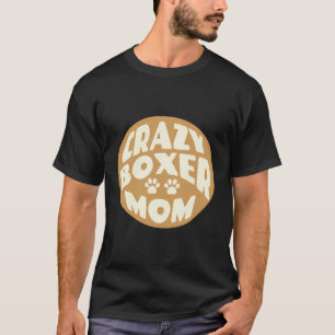 Crazy Boxer Mama Backprint T-Shirt