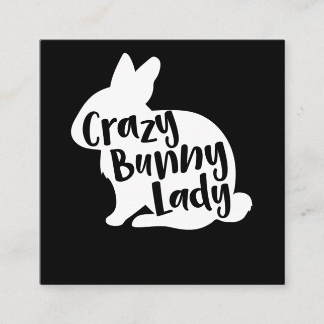 Crazy Bunny Lady - Funny Rabbit Lover Quadratische Visitenkarte (Vorderseite)