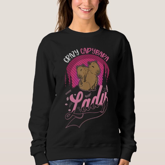 Crazy Capybara lady Capybara Girl Sweatshirt (Vorderseite)