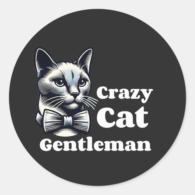 Crazy Cat Gentleman - Funny Feline Runder Aufkleber (Vorderseite)