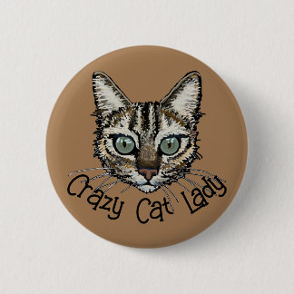 Crazy Cat Lady Button Abzeichen