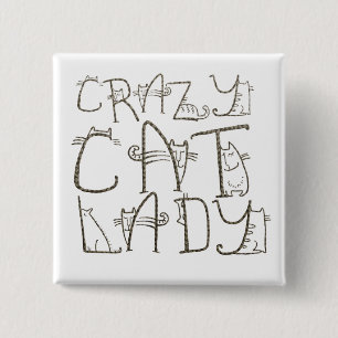 Crazy Cat Lady Fun Typografy Spaß Button