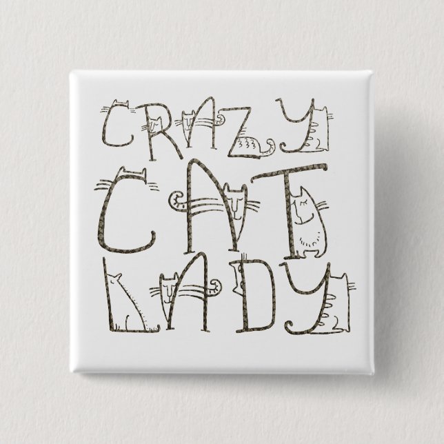 Crazy Cat Lady Fun Typografy Spaß Button (Vorderseite)