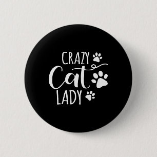 Crazy Cat Lady Funny Cat Meow für Männer Frauen Li Button