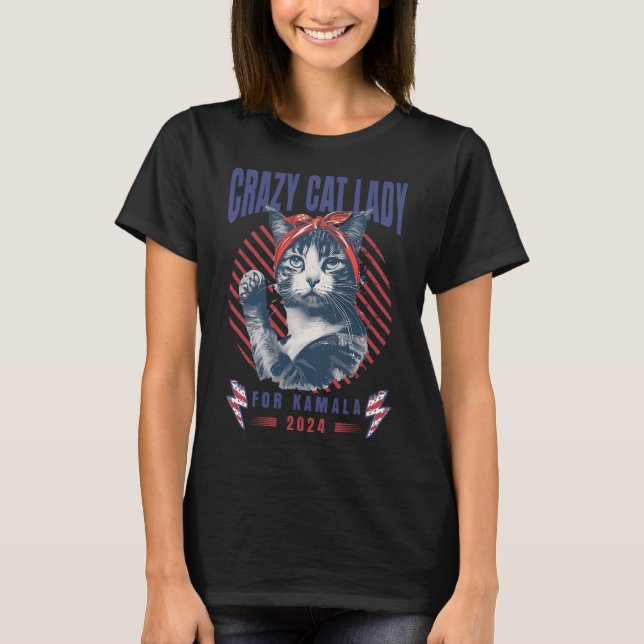 Crazy Cat Lady für Kamala Harris für Präsident 202 T-Shirt (Vorderseite)