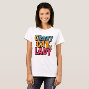 Crazy Cat Lady T - Shirt