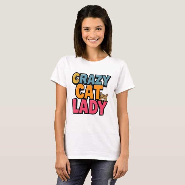 Crazy Cat Lady T - Shirt (Vorne ganz)