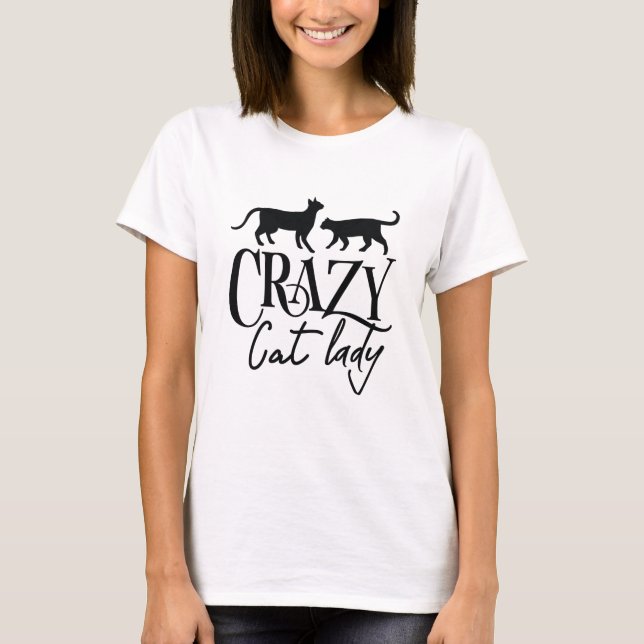 Crazy Cat Lady T-Shirt (Vorderseite)