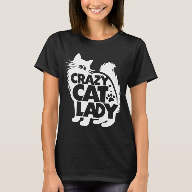 Crazy Cat Lady T-Shirt (Vorderseite)