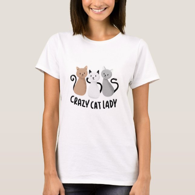 Crazy Cat Lady T-Shirt (Vorderseite)