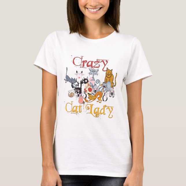 Crazy Cat Lady T-Shirt (Vorderseite)