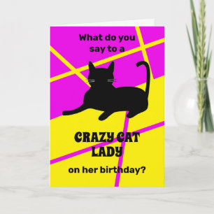 Crazy Cat Person carte d'anniversaire pour elle
