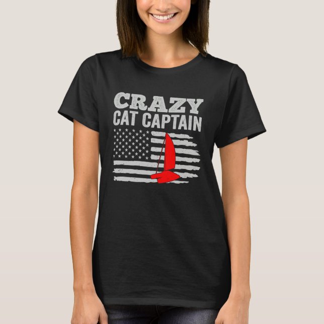 Crazy Catamaran Captain Sailing Sailor  5 T-Shirt (Vorderseite)