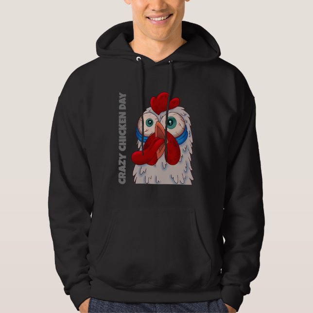 Crazy Chicken Day Hoodie (Vorderseite)