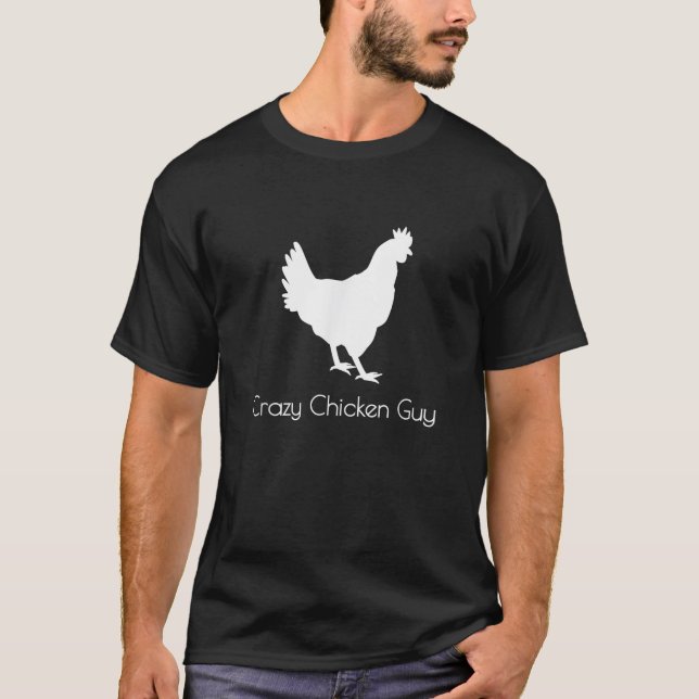 Crazy Chicken Typ Typ Man T Shirt Bekleidung Funny (Vorderseite)