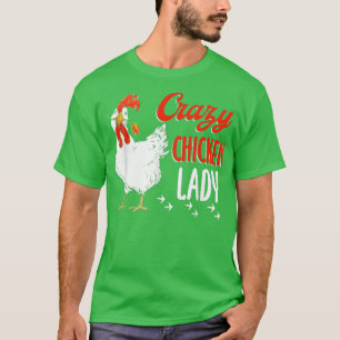 Crazy Chicken Women Lady Bauer T-Shirt