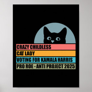 Crazy Childless Cat Lady für Kamala Harris Poster