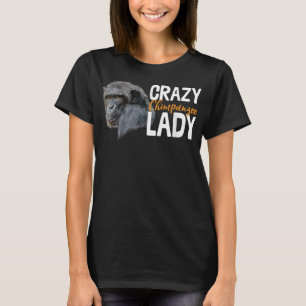 Crazy Chimpanzee Lady Art Monkey Chimp Ape T-Shirt