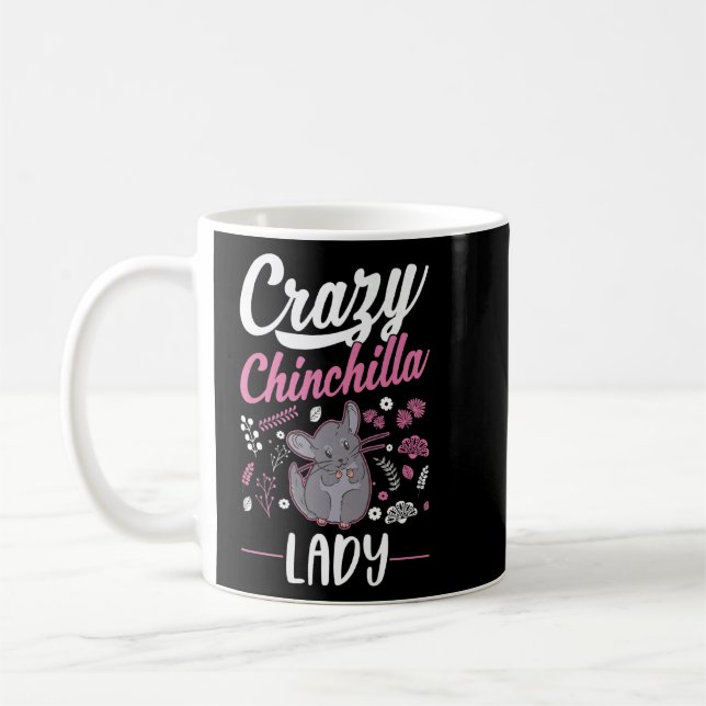 Crazy Chinchilla lady Chinchilla Girl Kaffeetasse (Links)