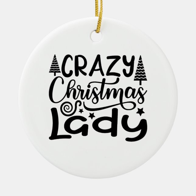 Crazy Christmas Lady Ornament (Vorne)