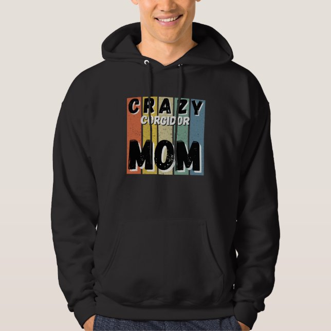 Crazy Corgidor Dog Mom Hoodie (Vorderseite)