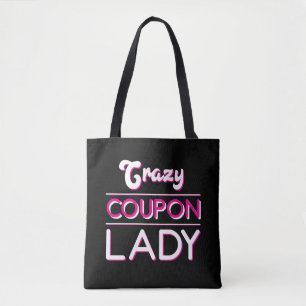 Crazy Coupon Lady Shopping Discount Hunter Tasche