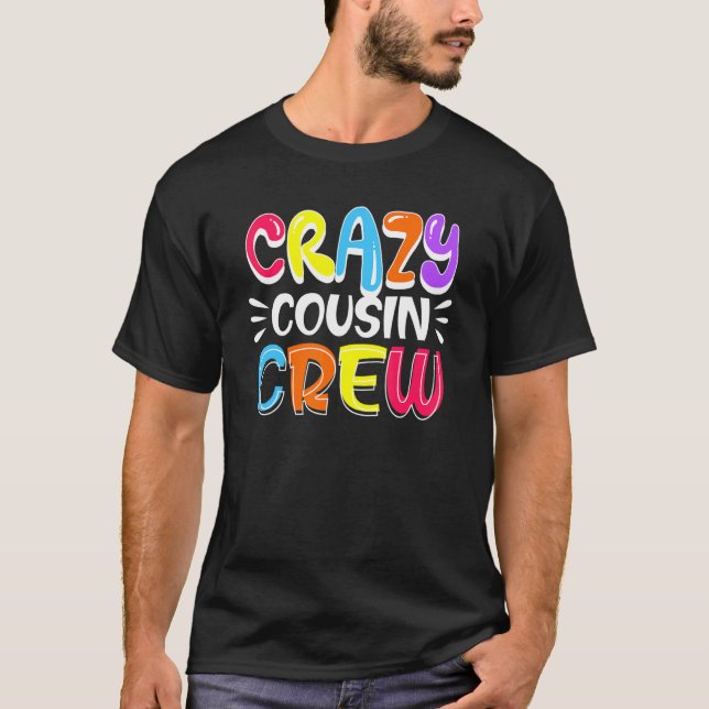 Crazy Cousin Crew Familienfarbenes Glühbirn Party T-Shirt (Vorderseite)