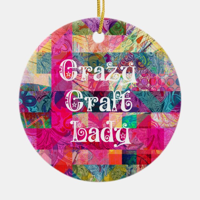 Crazy Craft Lady farbenfrohe Muster Vibranly Craft Keramik Ornament (Vorne)