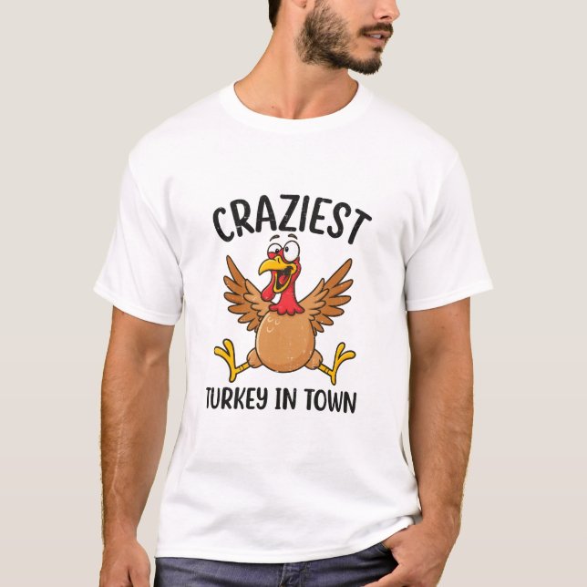 Crazy Craziest Erntedank Türkei T-Shirt (Vorderseite)