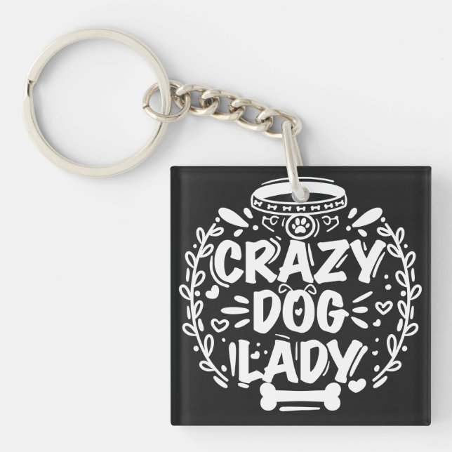 Crazy Dog Lady Mama Schlüsselanhänger (Vorderseite)