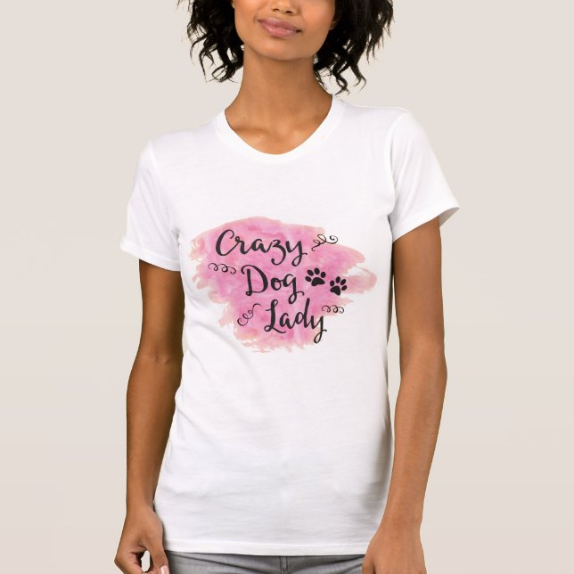 Crazy Dog Lady (Rosa) T-Shirt (Vorderseite)