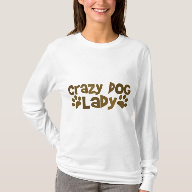 Crazy Dog Lady T-Shirt (Vorderseite)