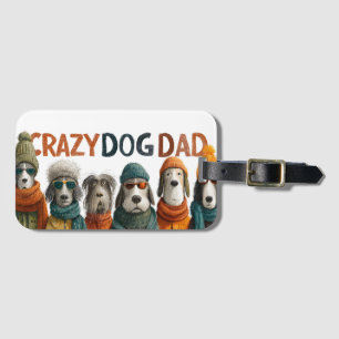 "Crazy Dog Vater" mit Hunden in Winterkleidung Gepäckanhänger