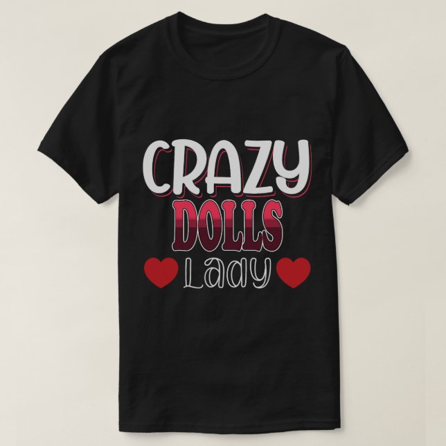 Crazy Dolls Lady Women T-Shirt (Design vorne)