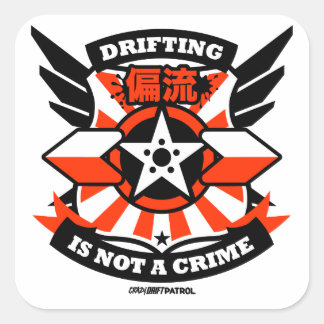 Crazy Drift Patrol - Driften ist kein Verbrechen ( Quadratischer Aufkleber