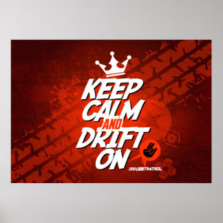 Crazy Drift Patrol - Ruhe und Drift On (rot) Behal Poster