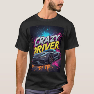 Crazy Driver: Vibranter Sportwagen Art T-Shirt